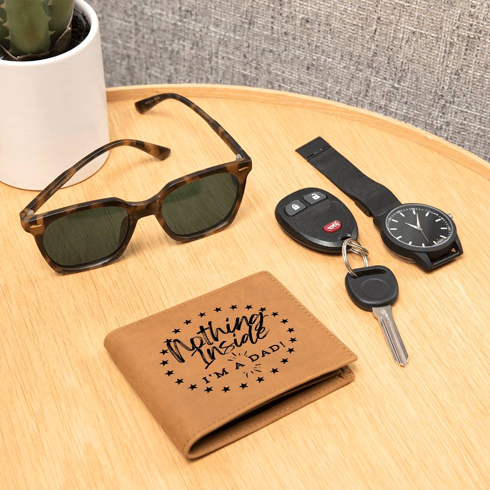 Nothing Inside, I'm a Dad! - Graphic Leather Wallet