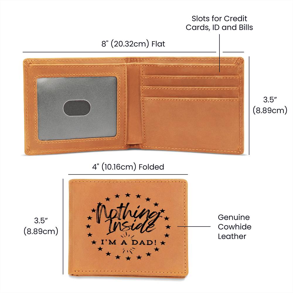 Nothing Inside, I'm a Dad!﻿ - Graphic Leather Wallet