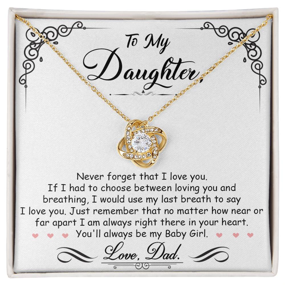 To My Daughter, I'm Always Right Here In Your Heart -Love Knot Necklace